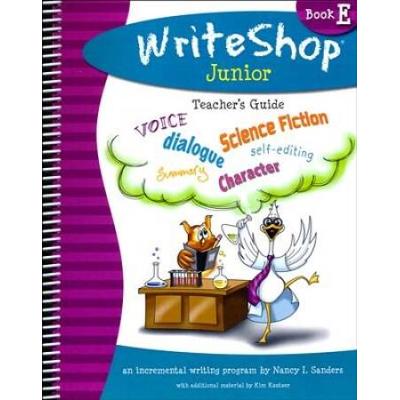 Writeshop Junior Book E Teacher's Guide