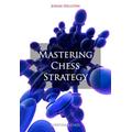 Mastering Chess Strategy