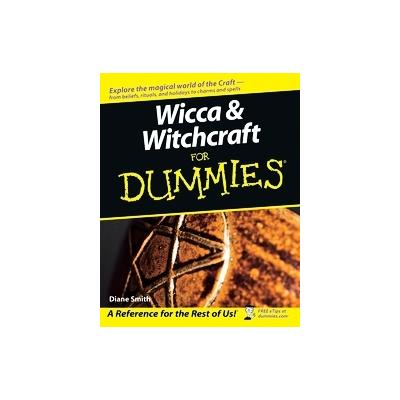 Wicca and Witchcraft For Dummies by Diane Smith (Paperback - For Dummies)