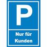 Kunden Parkplatz Schild nur für Kunden A2 (420x594mm)