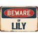 SignMission Beware of Lily Sign Plastic in Blue/Brown/Red | 5 H x 7 W x 0.1 D in | Wayfair Z-D-5-BW-Lily