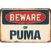 SignMission Beware of Puma Sign Plastic in Blue/Brown/Red | 3.5 H x 5 W x 0.1 D in | Wayfair Z-D-3.5-BW-Puma