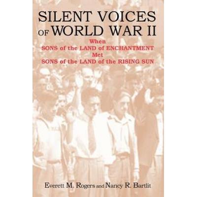 Silent Voices Of World War Ii (Softcover)
