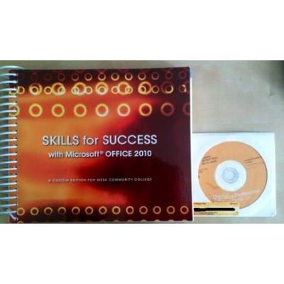 Skills For Success With Microsoft Office 2010 - For Mesa Community College