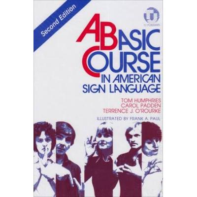 A Basic Course In American Sign Language