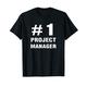 Project Manager - Nummer 1 - Proj Mngr Office Lustiger Spruch T-Shirt