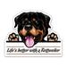 Life is Better With a Rottweiler - 12 Vinyl Sticker Waterproof Decal