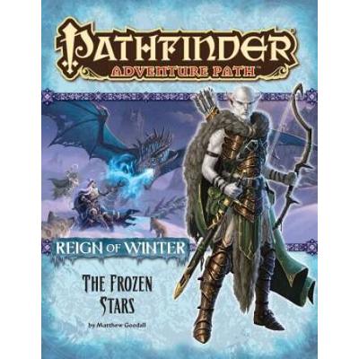 Pathfinder Adventure Path: Reign Of Winter Part 4 - The Frozen Stars