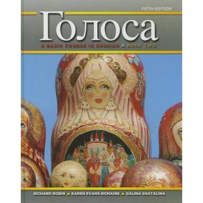 Golosa: A Basic Course In Russian, Book Two