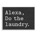 Stupell Industries Alexa, Do the Laundry Phrase Modern Minimal by Lettered & Lined - Floater Frame Textual Art Print in Brown | Wayfair