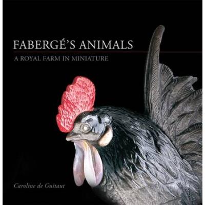 Faberg'S Animals: A Royal Farm In Miniature