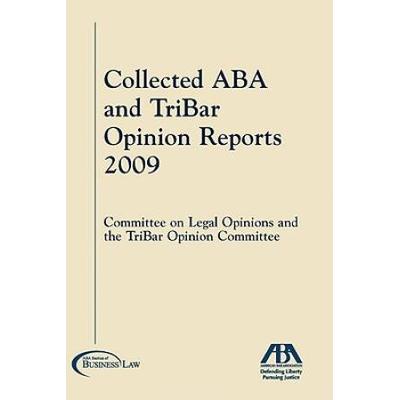 The Collected Aba And Tribar Opinion Reports