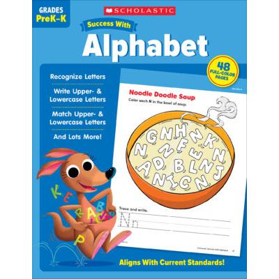 Scholastic Success With Grades PreK-K: Alphabet