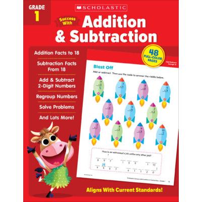 Scholastic Success With Grade 1: Addition & Subtra...