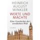 Werte Und Mächte - Heinrich August Winkler, Gebunden