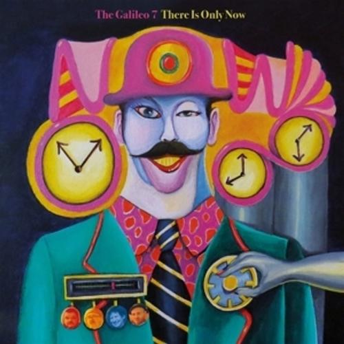 There Is Only Now Von The Galileo 7, The Galileo 7, Cd