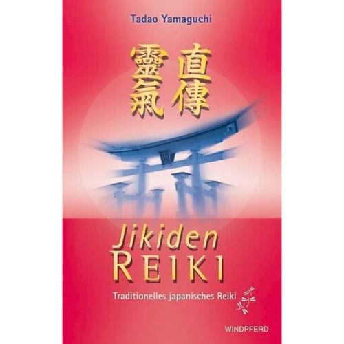 Jikiden Reiki - Tadao Yamaguchi, Yamaguchi, Kartoniert (TB)
