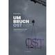 Umbruch Ost / Transformation East - Stefan Wolle, Gebunden