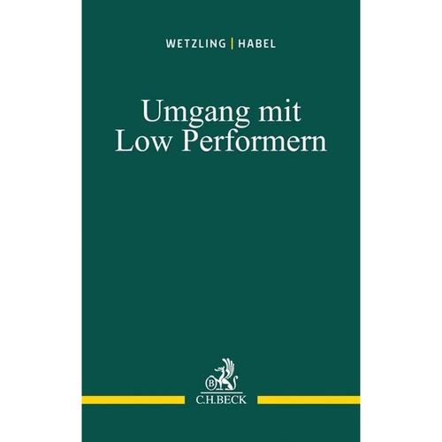 Umgang mit Low Performern - Frank Wetzling, Maren Habel, Kartoniert (TB)