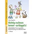 Richtig Rechnen Lernen - So Klappt's! / Richtig Rechnen Lernen - So Klappt´S! 1. Klasse - Silvia Regelein, Kartoniert (TB)