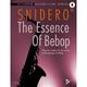 The Essence Of Bebop Alto Saxophone, Taschenbuch