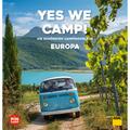 Yes We Camp! Europa - Eva Stadler, Martina Krammer, Heidi Siefert, Roland Schuler, Christian Haas, Axel Klemmer, Robert Köhler, Andrea Lammert, Gerhar