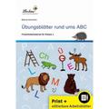 Übungsblätter Rund Ums Abc, M. 1 Cd-Rom - Bianca Kaminsky, Gebunden