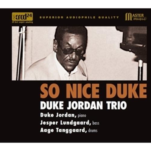 So Nice Duke - Duke Jordan, Duke Jordan Trio. (CD)