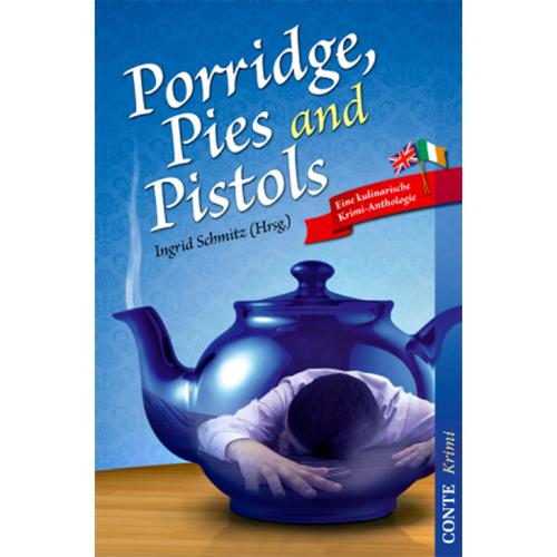 Porridge, Pies And Pistols, Taschenbuch