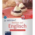 Sprachen Lernen Für Genießer / So Delicous! - Backen Auf Englisch - Nathalie Russell, Kartoniert (TB)