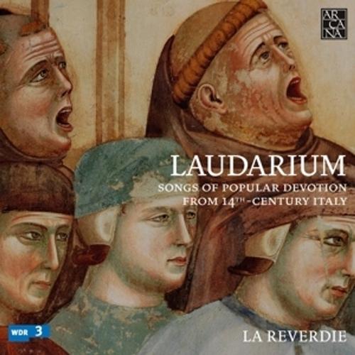 Laudarium-Ital.Lauden Des 14.Jh. - La Reverdie. (CD)