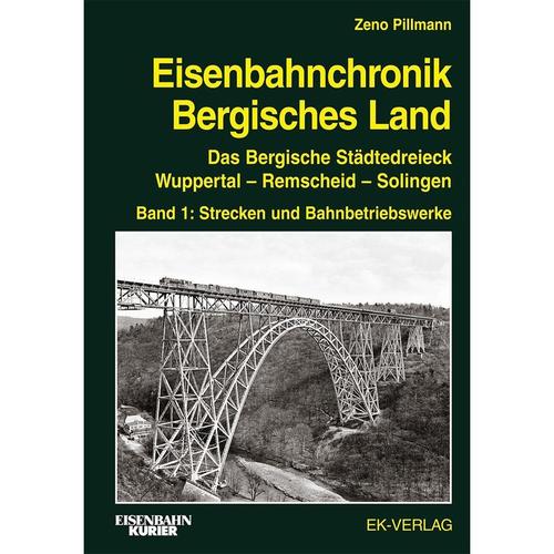 Eisenbahnchronik Bergisches Land.Bd.1 - Zeno Pillmann, Gebunden