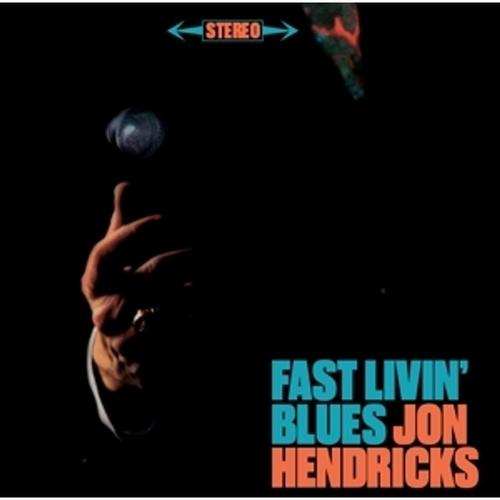Fast Livin' Blues + Bonus Album: Li Von Jon Hendricks, Jon Hendricks, Cd
