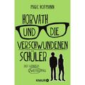 Horvath Und Die Verschwundenen Schüler / Lehrer Horvath Ermittelt Bd.2 - Marc Hofmann, Taschenbuch