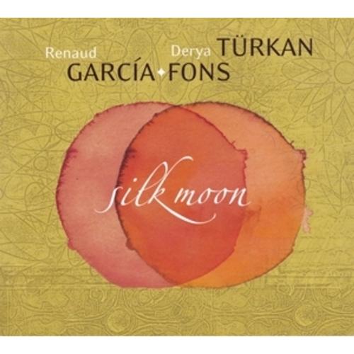 Silk Moon - Renaud & Türkan,Derya Garcia-Fons, Renaud & Türkan, Derya Garcia Fons, Renaud Garcia Fons, Derya Türkan. (CD)