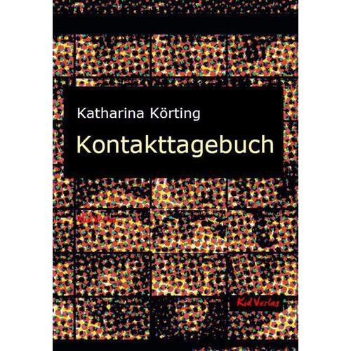 Kontakttagebuch - Katharina Körting, Kartoniert (TB)