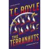 The Terranauts - T. C. Boyle, Gebunden