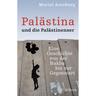 Palästina Und Die Palästinenser - Muriel Asseburg, Taschenbuch