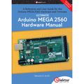 Ultimate Arduino Mega 2560 Hardware Manual - Warwick A. Smith, Kartoniert (TB)