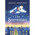 The Snowman: A Full-Colour Retelling Of The Classic - Michael Morpurgo, Gebunden