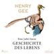 Eine (Sehr) Kurze Geschichte Des Lebens,1 Audio-Cd, Mp3 - Henry Gee, Marlen Ulonska (Hörbuch)