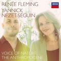 Voice of Nature: The Anthropocene - Renee Fleming, Yannick Nezet-Seguin. (CD)