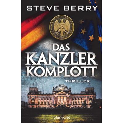 Das Kanzler-Komplott / Cotton Malone Bd.16 - Steve Berry, Taschenbuch