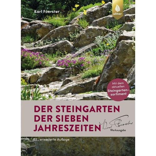 Der Steingarten der sieben Jahreszeiten - Karl Foerster, Gebunden