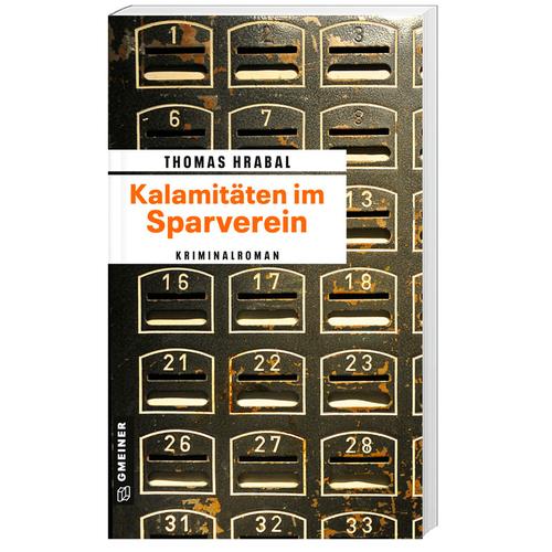 Kalamitäten im Sparverein - Thomas Hrabal, Taschenbuch