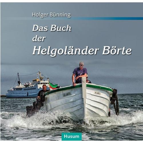 Das Buch Der Helgoländer Börte - Holger Bünning, Gebunden