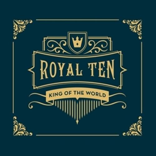 Royal Ten Von King Of The World, King Of The World, Cd