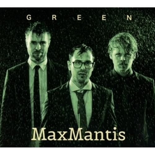 Green Von Maxmantis, Maxmantis, Cd