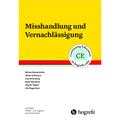 Misshandlung Und Vernachlässigung - Miriam Rassenhofer, Ulrike Hoffmann, Lina Hermeling, Oliver Berthold, Jörg M. Fegert, Ute Ziegenhain, Kartoniert (