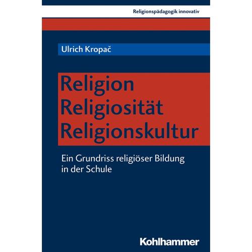 Religion - Religiosität - Religionskultur - Ulrich Kropac, Kartoniert (TB)